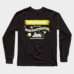 May Cast Procrastination Light Yellow Warning Label Long Sleeve T-Shirt